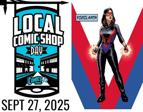 local comic shop day promo graphic 2025 with vigilianta.jpg